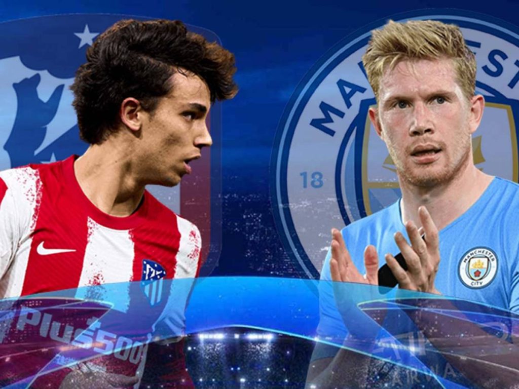 Nhận định Man City vs Atletico Madrid